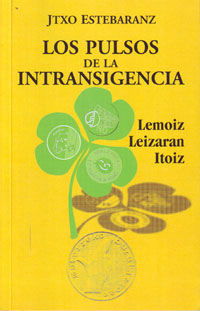 Los pulsos de la intransigencia